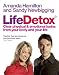 Life Detox: Clear Physical and Emotional Toxins from Your Body and Your Life