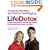 Life Detox: Clear Physical and Emotional Toxins from Your Body and Your Life