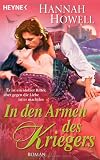 In den Armen des Kriegers: Roman - Hannah Howell