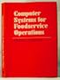 Computer Systems for Foodservice Operations