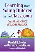 Learning from Young Children in the Classroom: The Art and Science of Teacher Research