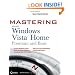 Mastering Microsoft Windows Vista Home: Premium and Basic