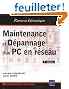 Maintenance et d�pannage d'un PC en r�seau - [3i�me �dition]