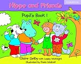 Hippo and Friends 1: Pupil's Book
