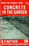 Concrete in the garden (Help yourself series;no.1)