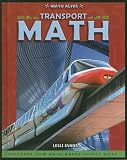 Transport Math (Math Alive)