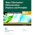 Water Chlorination/Chloramination Practices and Principles, 2nd Edition  (M20) (Awwa Manual) (Awwa Manual)