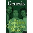 Genesis: The Complete Guide to Their Music by Chris Welch