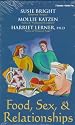 Food, Sex and Relationships