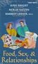 Food, Sex and Relationships