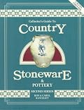 Collector's Guide to Country Stoneware and Pottery (Collector's Guide to Country Stoneware)