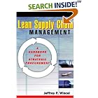 Click here to buy Lean Supply Chain Management: A Handbook for Strategic... by  Jeffrey P. Wincel.