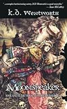 Moonspeaker: 1 (House of Moons Chronicles)