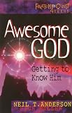 Awesome God (Freedom in Christ 4 Teens)