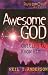 Books : Awesome God (Freedom in Christ 4 Teens)
