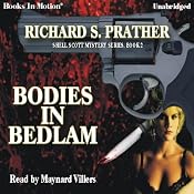 Bodies in Bedlam: A Shell Scott Mystery, Book 2 | [Richard S. Prather]