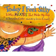 Today I Feel Silly and Other Moods That Make My Day