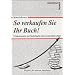 Wie man B�cher an den Verlag bringt