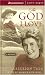 The God I Love: A Lifetime of Walking with Jesus