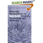 Click here to buy Historical Perspectives on East Asian Science, Technology and Medicine by  Gregory K. Clancey, Hui-Chieh Loy, Alan Kam-Leung Chan, and International Conference on the History of Science in East Asia 1999.