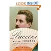 Puccini Without Excuses: A Refreshing Reassessment of the World's Most Popular Composer
