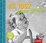 Jahrgang 1962 ganz gro�! Gl�ckwunsch zum 50. Geburtstag