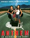 Anthem: An American Road Story
