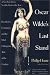 Oscar Wilde's Last Stand: Decadence, Conspiracy, And the Most Outrageuos Trial .....