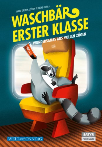 Waschbär erster Klasse (German Edition)