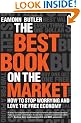 The Best Book on the Market: How to Stop Worrying and Love the Free Economy