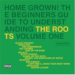 Home Grown! The Beginner's Guide to Understanding the Roots, Vol. 1