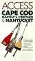 Access Cape Cod Martha's Vineyard & Nantucket (2nd ed)