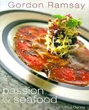 Gordon Ramsay's Passion for Seafood