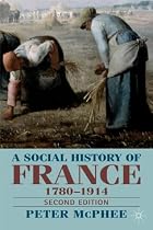Social History of France 1789-1914