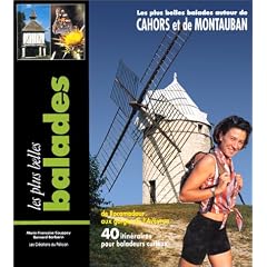 Balades autour de Cahors et de Montauban