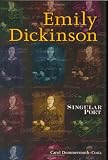  : Emily Dickinson: Singular Poet (Lerner Biographies)