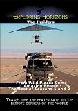 Exploring Horizons The Insiders - From Wild Places Come Amazing People - The Best of Seasons 1 and 2