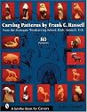 Carving Patterns: From the Stonegate Woodcarving School - Birds, Animals, Fish (Schiffer Book for Carvers)
