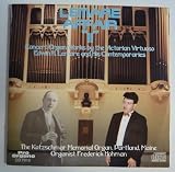 Lemare Affair II: Concert Organ Works by the Victorian Virtuoso Edwin H. Lemare and His Contemporaries (Organist Frederick Hohman)