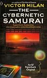 The cybernetic samurai