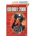 ISO 9001: 2000 for Small Businesses: A Guide to Cost-effective Compliance