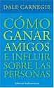 Como Ganar Amigos (Spanish Edition)