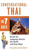 Conversational Thai in 7 Days : Break the Language Barrier the Quick and Easy Way! (Includes 2 Cassettes)