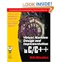 Virtual Machine Design and Implementation C/C++