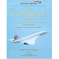 The Concorde Story: 21 Years in Service (Osprey Civil Aircraft)