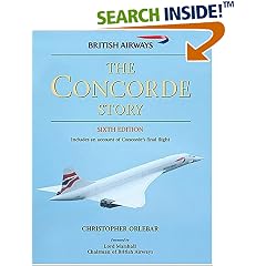 The Concorde Story: 21 Years in Service (Civil Aircraft)