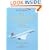 The Concorde Story: 21 Years in Service (Civil aircraft)