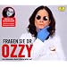 Ozzy Osbourne: Fragen Sie Dr. Ozzy
