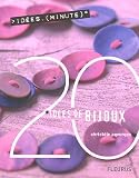 Revue Fleurus  / Bijoux - 20 idées minutes