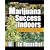 Marijuana Success Indoors: Garden Tours and Tips (Best of the Crop)